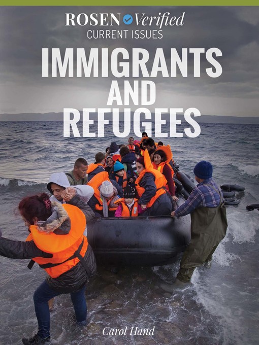 Title details for Immigrants and Refugees by Carol Hand - Wait list